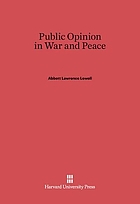Public opinion in war and peace.