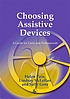 Choosing assistive devices : a guide for users and professionals