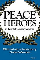 Peace heroes in twentieth-century America