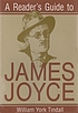 A reader's guide to James Joyce by  William York Tindall 