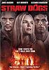 Straw dogs by  Rod Lurie 