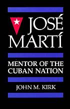 José Martí, mentor of the Cuban nation