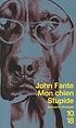 Mon chien Stupide de John Fante