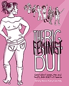 The big feminist but : comics about women, men and the ifs, ands & buts of feminism