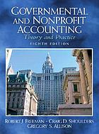Governmental and nonprofit accounting : theory and practice