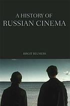 A history of Russian cinema