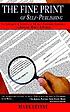 The fine print of self-publishing : the contracts... von Mark L Levine
