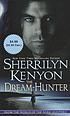 The dream-hunter 著者： Sherrilyn Kenyon