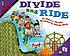 Divide and ride by Stuart J Murphy