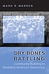 Dry bones rattling : community building to revitalize American democracy