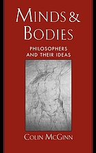 Minds and bodies : philosophers and their ideas