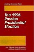 The 1996 Russian presidential election