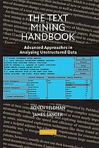 The text mining handbook : advanced approaches in analyzing unstructured data