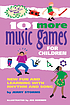 101 more music games for children : new fun and... von Ger Storms