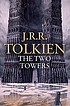 The two towers de J  R  R Tolkien