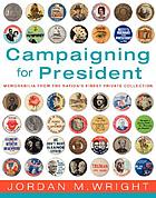 Campaigning for president