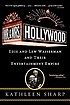 Mr. & Mrs. Hollywood : Edie and Lew Wasserman... 著者：  Kathleen Sharp 
