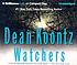 Watchers de Dean R Koontz