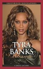 Tyra Banks : a biography