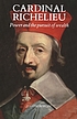 Cardinal Richelieu : power and the pursuit of... 著者：  Joseph Bergin 