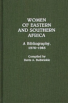 Women of eastern and southern Africa : a bibliography, 1976-1985