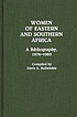 Women of eastern and southern Africa : a bibliography,... por Davis Bullwinkle