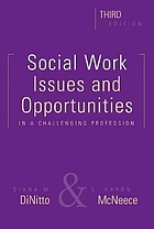 Social work : issues and opportunities in a challenging profession