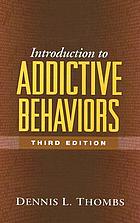 Introduction to addictive behaviors