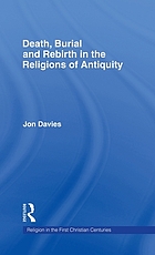 Death, burial, and rebirth in the religions of antiquity
