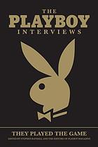 The Playboy interviews : larger than life