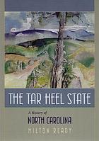 The Tar Heel state : a history of North Carolina