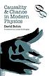 Causality and chance in modern physics por David Bohm