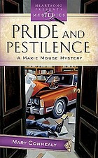 Pride and pestilence : a Maxie Mouse mystery