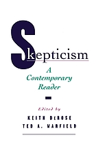 Skepticism : a contemporary reader