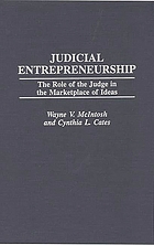 Judicial entrepreneurship : the role of the judge in the marketplace of ideas