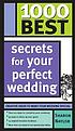 1000 best secrets for your perfect wedding door Sharon Naylor