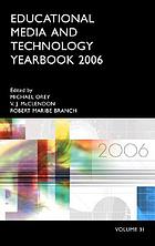 Educational media and technology yearbook 2006. Vol. 31, 2006