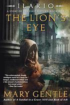 Ilario: the lion's eye : a story of the first history book one