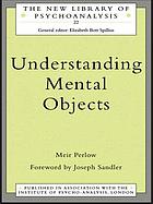 Understanding mental objects