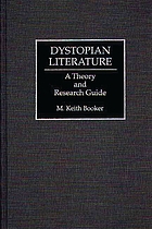 Dystopian literature : a theory and research guide