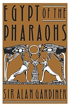 Egypt of the Pharaohs : an introduction
