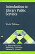 Introduction to library public services door G  Edward Evans