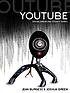 YouTube : online video and participatory culture by  Jean Burgess 