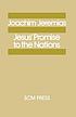 Jesus' promise to the nations. por Joachim Jeremias
