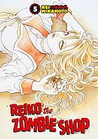 Reiko, the zombie shop