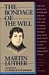 The bondage of the will