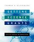 Getting science grants : effective strategies... by Thomas R Blackburn