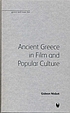 Ancient Greece in film and popular culture 著者：  Gideon Nisbet 