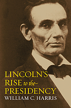 Lincoln's rise to the presidency