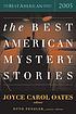 The best American mystery stories, 2005 著者： Joyce Carol Oates